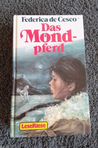 Das mondpferd von federica - das,