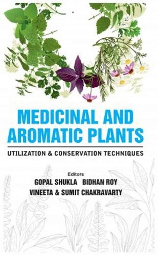 Medicinal and aromatic plants - and,
