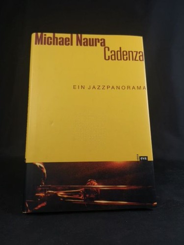 Cadenza ein jazzpanorama - cadenza:, jazzpanorama.