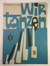 Wir tanzen Nr. 18 Akkordeon Klavier Harth Musik Verlag Leipzig Berlin Ein Kuß