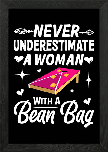 Never underestimate woman - underestimate,