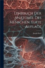 Lehrbuch der Anatomie des