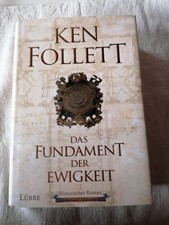 Das Fundament der Ewigkeit von Ken Follett (2017, Gebundene Ausgabe)