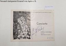 Concierto Schola Cantorum: Direccion: Jose Ignacio Prieto: Vom Dirigenten signie