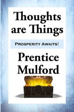 Prentice Mulford | Thoughts are Things | Taschenbuch | Englisch (2016)
