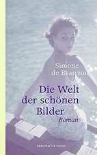 Die Welt der schönen Bilder (Klassiker) von de Beauvoir,... | Buch | Zustand gut
