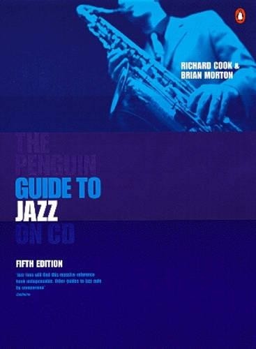 The penguin guide jazz - the,
