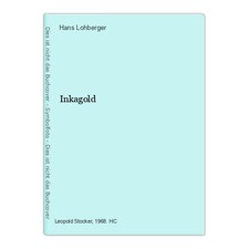Inkagold Hans Lohberger: