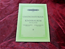CHATSCHATURJAN Kinderalbum 2 Noten für Klavier (Inhalt in Beschreibung)