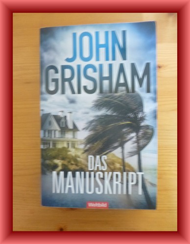 Das manuskript john grisham - das,