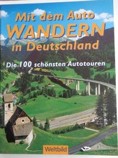Mit dem Auto wandern in Deutschland 100 Autotouren 2004 Sylt Westerwald Zingst