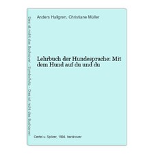 Lehrbuch der Hundesprache: Mit