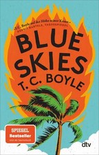 Blue Skies: Roman von Boyle, T. C. | Buch | Zustand sehr gut