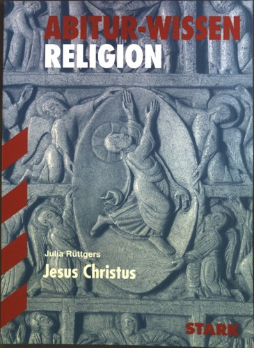 Abitur wissen religion jesus - abitur-wissen:,