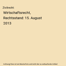 Zivilrecht: Wirtschaftsrecht