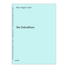Der Zeitauflöser. Higgins