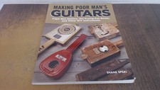			Making Poor Mans Guitars