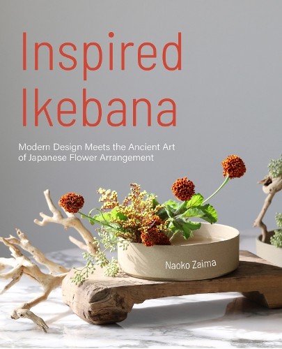 Naoko zaima inspired - zaima, ikebana