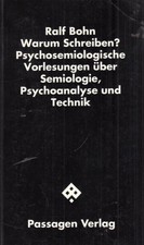 Buch: Warum schreiben?, Bohn