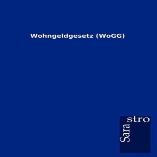 Wohngeldgesetz sarastro - (wogg),