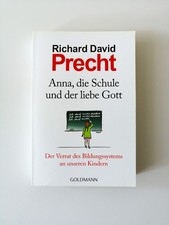 Richard David Precht | Anna, die Schule und der liebe Gott