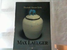 Max Laeuger (1864-1952) Sein