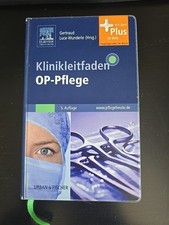 Klinikleitfaden OP-Pflege, Auflage 5  von Gertraud Luce-Wunderle