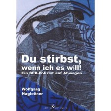 Stirbst wenn ich - stirbst,, will!