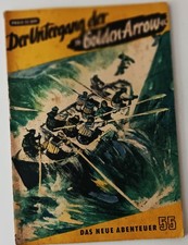 Das neue Abenteuer 55, Der Untergang der "Golden Arrow", Neues Leben 1955 DDR