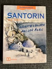 Santorin: Rezepte & Bilder aus