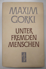 Maxim Gorki - Unter Fremden
