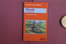 423914 Thorsten Krämer PHYSIK mentor Verlag GmbH bis zur 10. Klasse. Wärmelehr