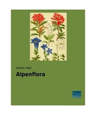 Alpenflora, Hegi, Gustav