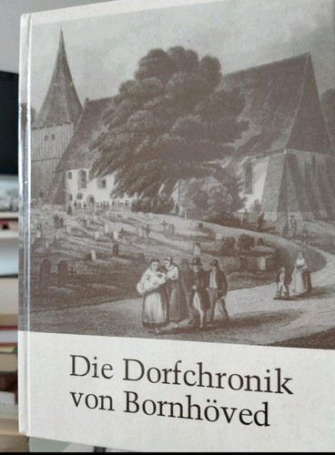 Die dorfchronik von bornhöved - dorfchronik,