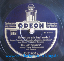 Die Elf Kakadu`s 78 RPM / Komm Zu Mir Heut Nacht & Lüg` Nicht Baby" (355-0620-P)