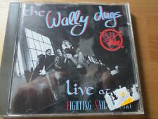 The Wally Dugs -  live at the fighting nail factory CD Neuwertig 1993 Album 