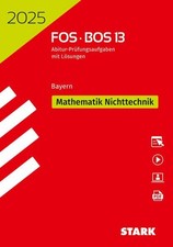 STARK Abiturprüfung FOS/BOS Bayern 2025 - Mathematik Nichttechnik 13. Klasse (Ab