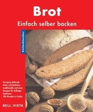Brot. Küchenklassiker: Einfach selber Backen von no... | Buch | Zustand sehr gut