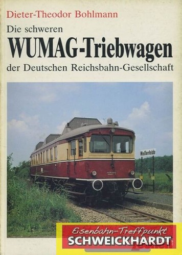 Die schweren wumag - schweren, wumag-triebwagen