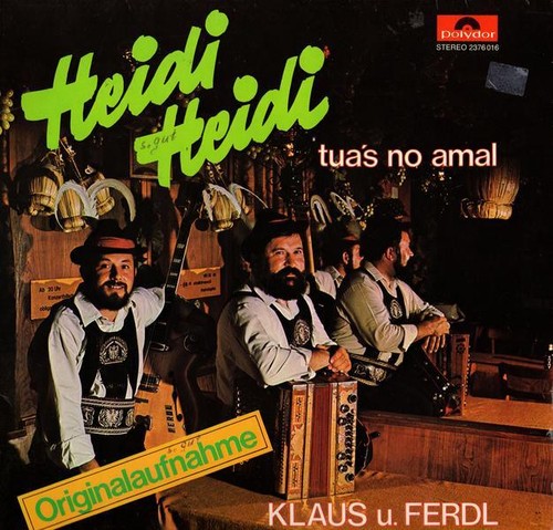 Klaus und ferdl heidi - klaus,