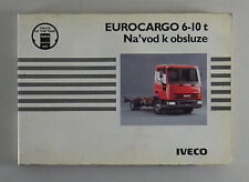 Betriebsanleitung / Návod k obsluze Iveco Eurocargo 6-10 Tonner Stand 10/1993