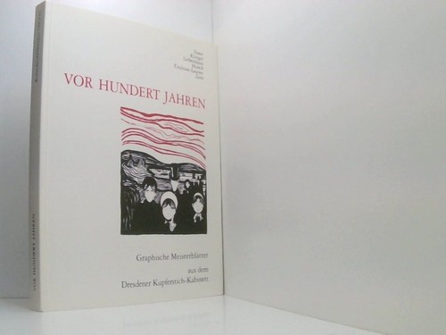 Vor hundert jahren - vor, jahren.