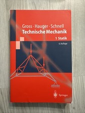 Technische Mechanik 1 Statik - Gross, Hauger, Schnell