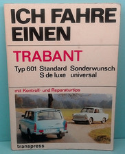 Ich fahre einen Trabant Typ 601 Standard S de luxe universal - Verlag transpress