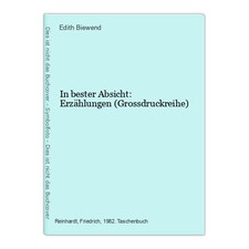 In bester Absicht