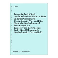 Das große Loriot Buch: Gesammelte Geschichten in Wort und Bild: Gesammelte Gesch