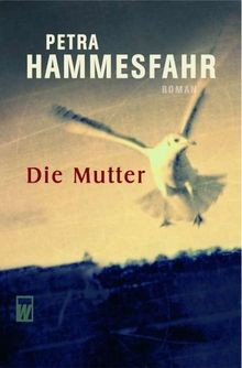 Die mutter von - mutter., hammesfahr