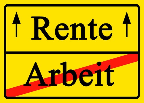 Ortsschild arbeit rente - rente,