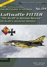 Luftwaffe Fitter: Die Su-22 in deutschen Buch AIRDOC Verlag - Andreas Klein
