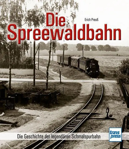 Die spreewaldbahn - spreewaldbahn,